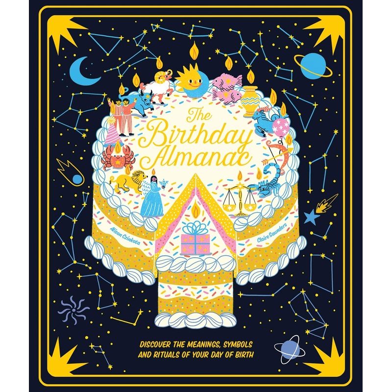 The Birthday Almanac | Discover the meanings, symbols and rituals of your day of birth