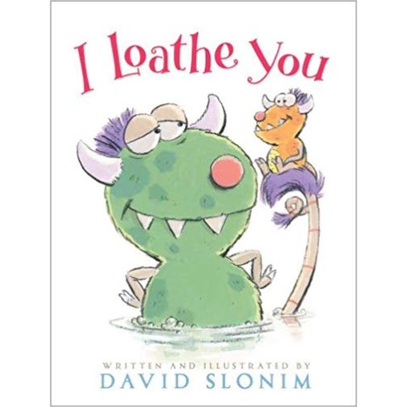 I Loathe You by: David Slonim