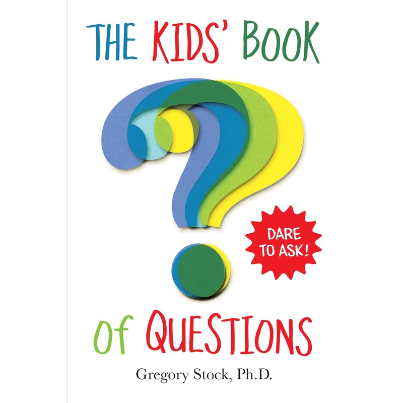 The Kids’ Book of Questions