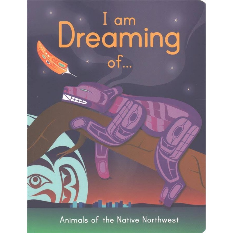 I am dreaming of…animals of the Native Northwest