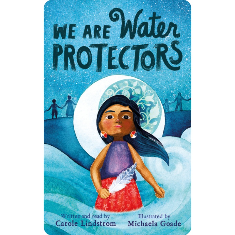 We Are Water Protectors