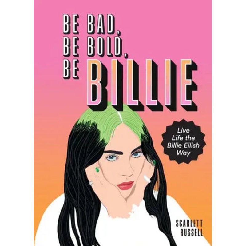 Be Bad, Be Bold, Be Billie: Scarlett Russell