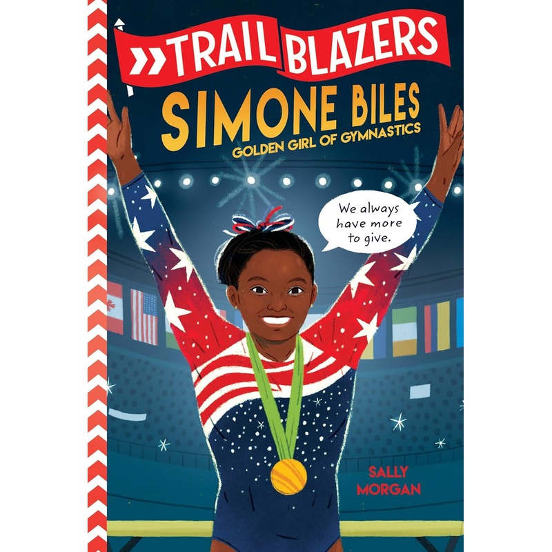 Trail Blazers Simone Biles Golden Girl of Gymnastics