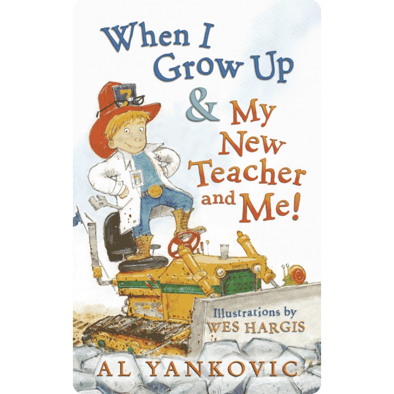 When I Grow Up & My New Teacher and Me!