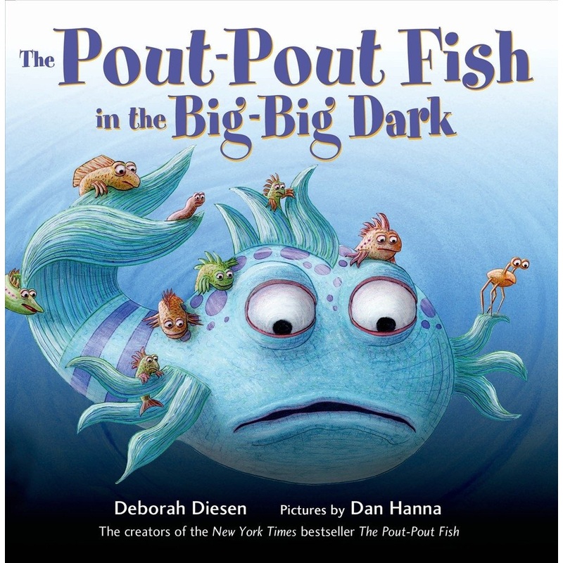 The Pout-Pout Fish in the Big-Big Dark Board Book