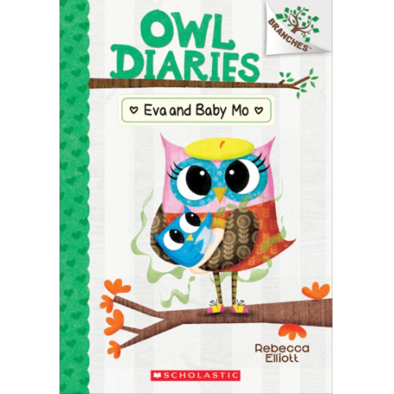 Owl Diaries #10: Eva And Baby Mo (A Branches Book)