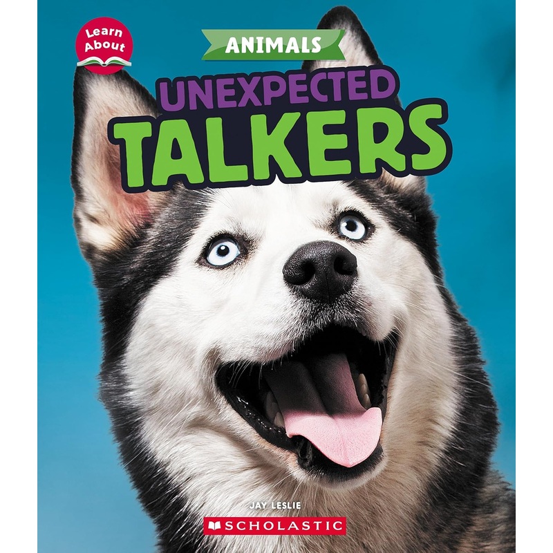 Unexpected Talkers Book (Learn About: Animals)