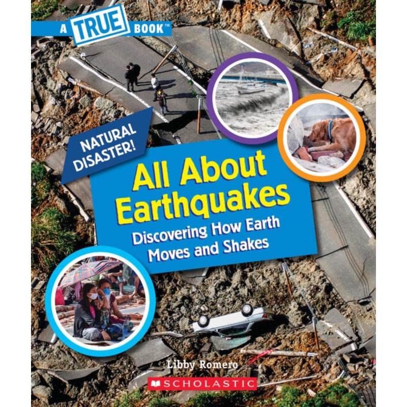 All About Earthquakes: A True Book