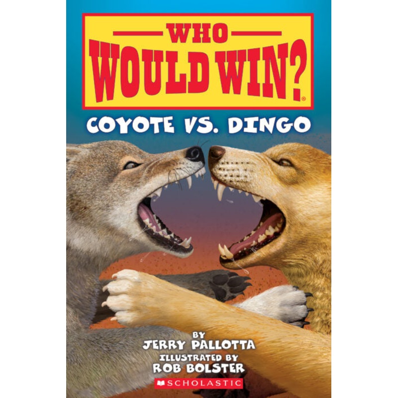 Who Would Win? Coyote vs Dingo Book