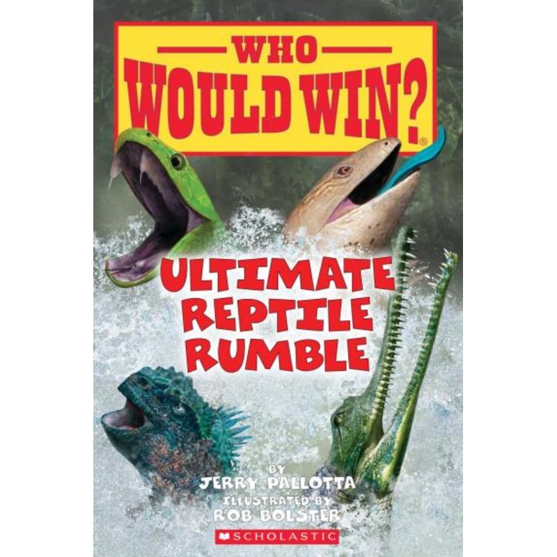 Who Would Win? Ultimate Reptile Rumble Book