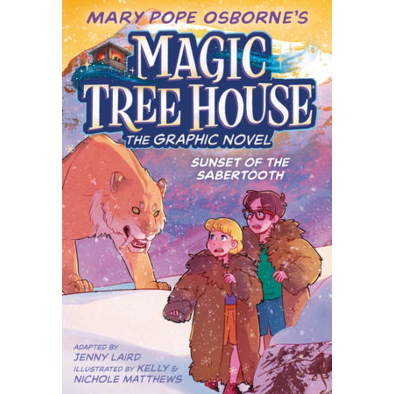 Magic Tree House The Graphic Novel #7 Sunset of the Sabertooth